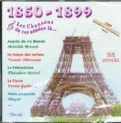 1850-1900 les chansons de ces ann�es l�